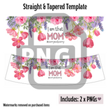 That Mom Tumbler Template - PNG Digital File