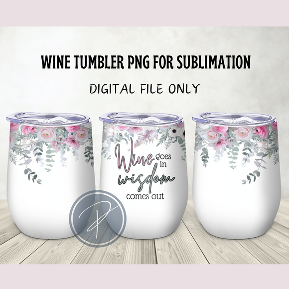 Wine Goes In - PNG Digital File
