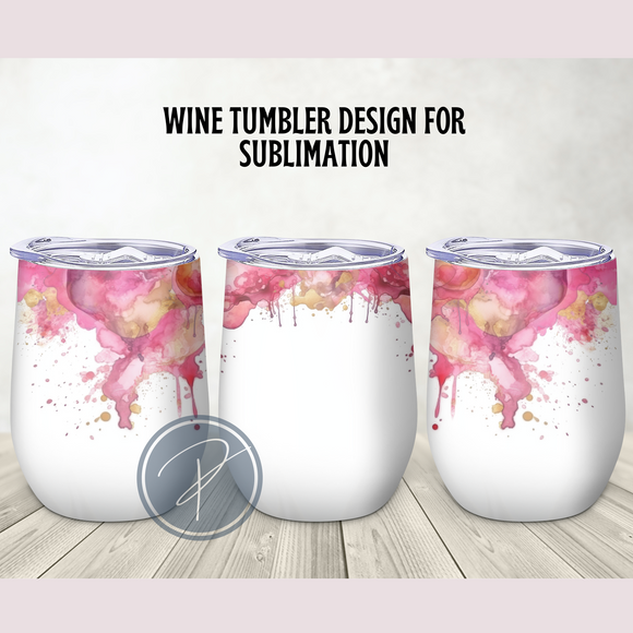 Pink Paint Wine Tumbler Template - PNG Digital File